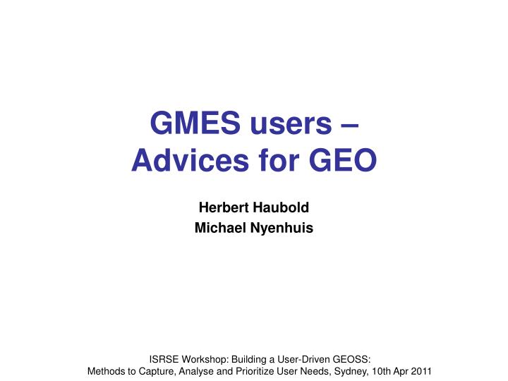 gmes users advices for geo