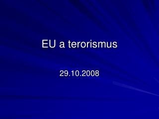 EU a terorismus