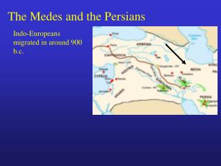 The Medes and the Persians