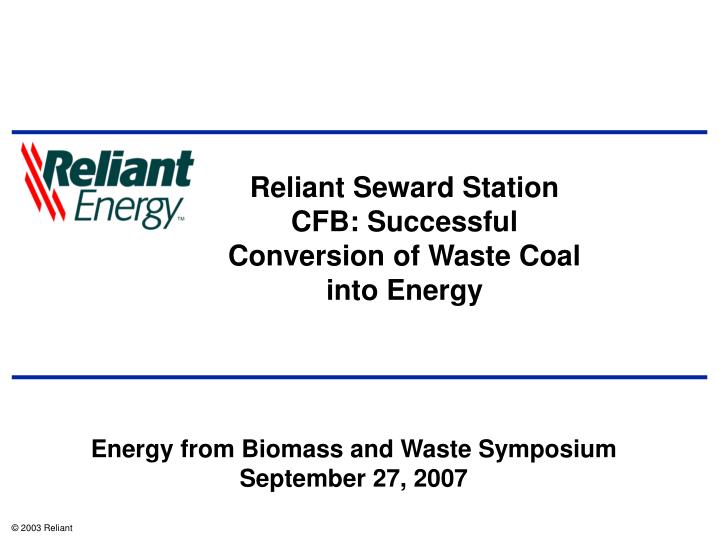 reliant seward station cfb successful conversion of waste coal into energy