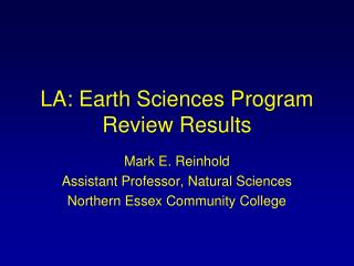 LA: Earth Sciences Program Review Results