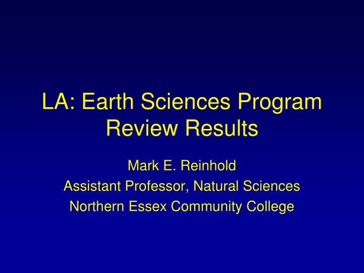 la earth sciences program review results