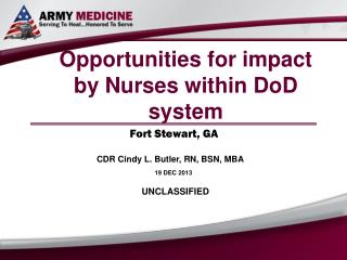 Opportunities for impact by Nurses within DoD system