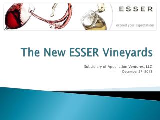 The New ESSER Vineyards