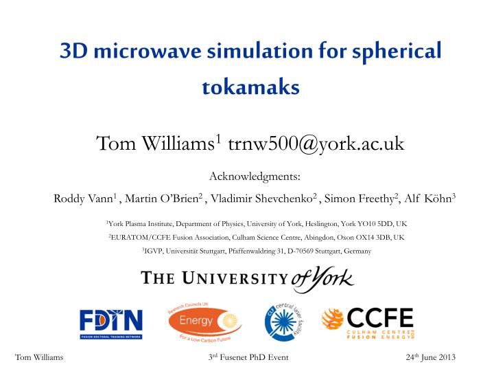 3d microwave simulation for spherical tokamaks