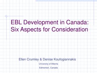 ebl development in canada six aspects for consideration