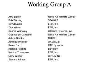 Working Group A