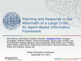 Planning and Response in the Aftermath of a Large Crisis: An Agent-Based Informatics Framework