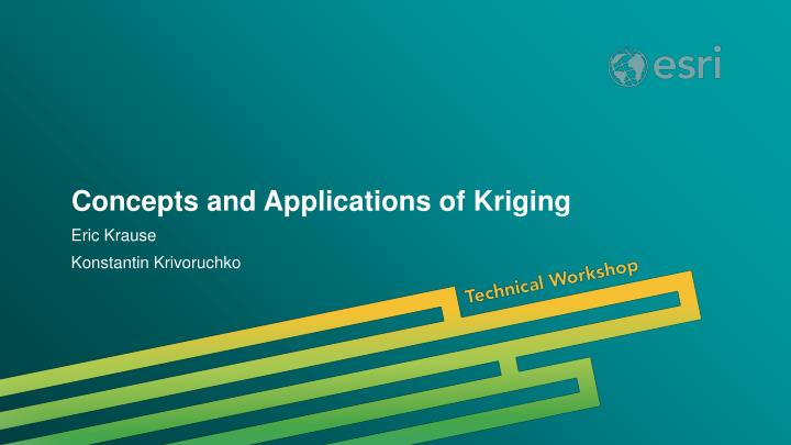 concepts and applications of kriging
