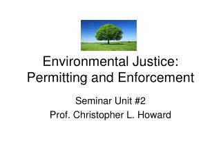 Environmental Justice: Permitting and Enforcement