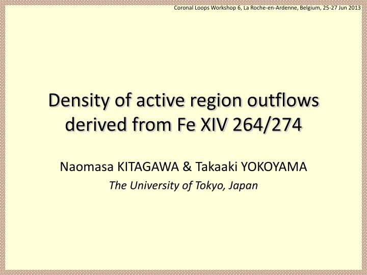density of active region outflows derived from fe xiv 264 274