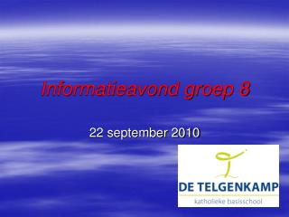 informatieavond groep 8