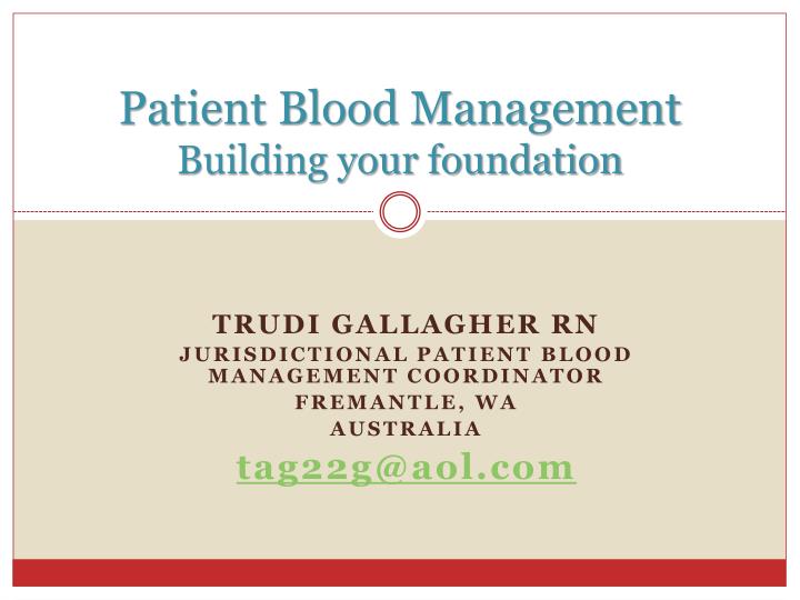 patient blood management building your foundation