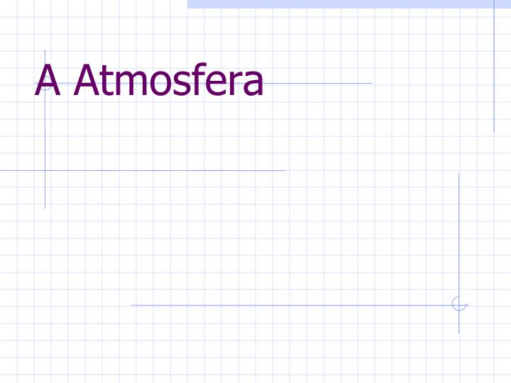 a atmosfera