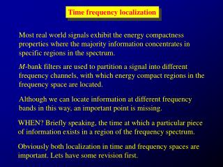 Time frequency localization