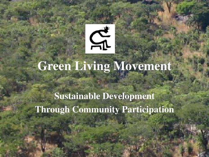 green living movement