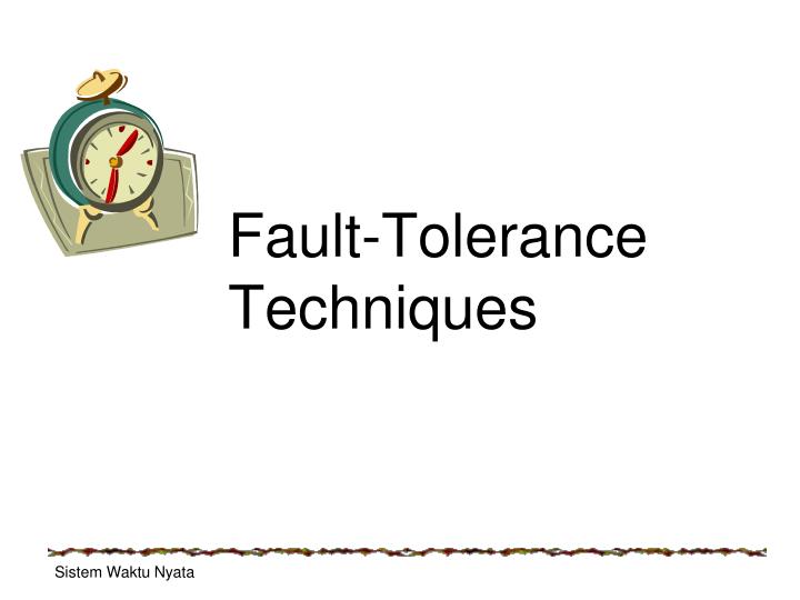 fault tolerance techniques