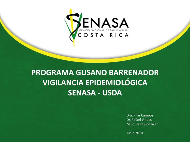 programa gusano barrenador vigilancia epidemiol gica senasa usda