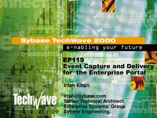 EP119 Event Capture and Delivery for the Enterprise Portal