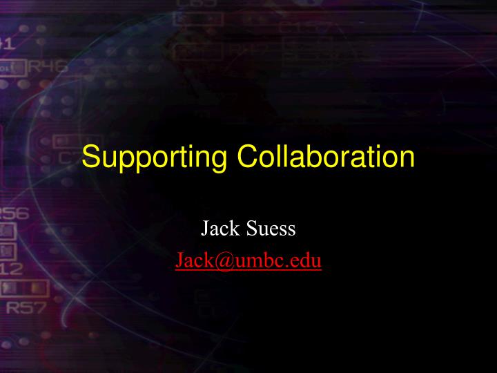 supporting collaboration