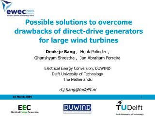 Possible solutions to overcome drawbacks of d irect-drive generators for large wind turbines