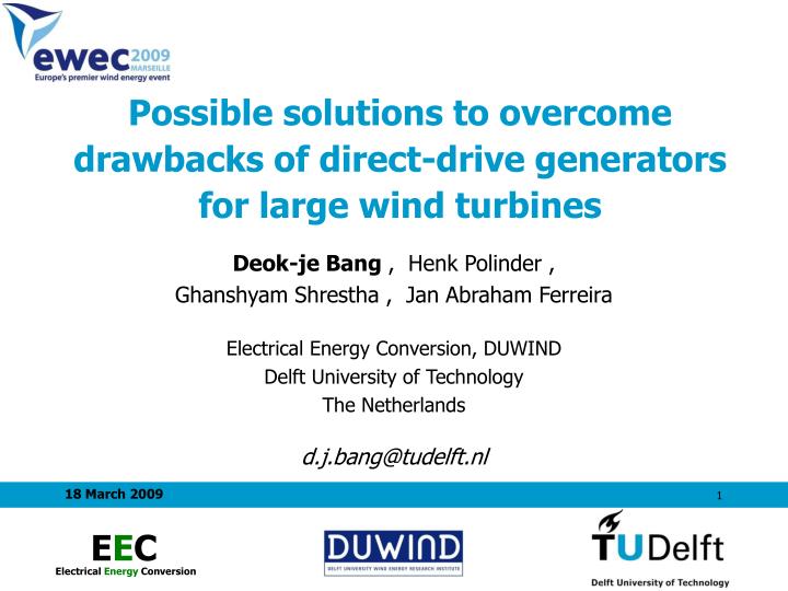 possible solutions to overcome drawbacks of d irect drive generators for large wind turbines