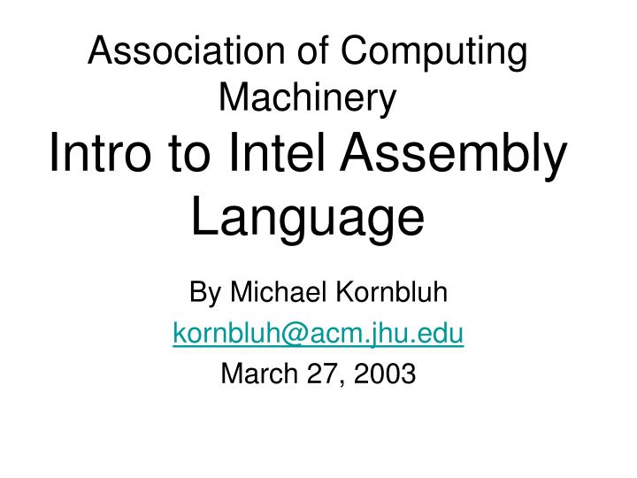 association of computing machinery intro to intel assembly language