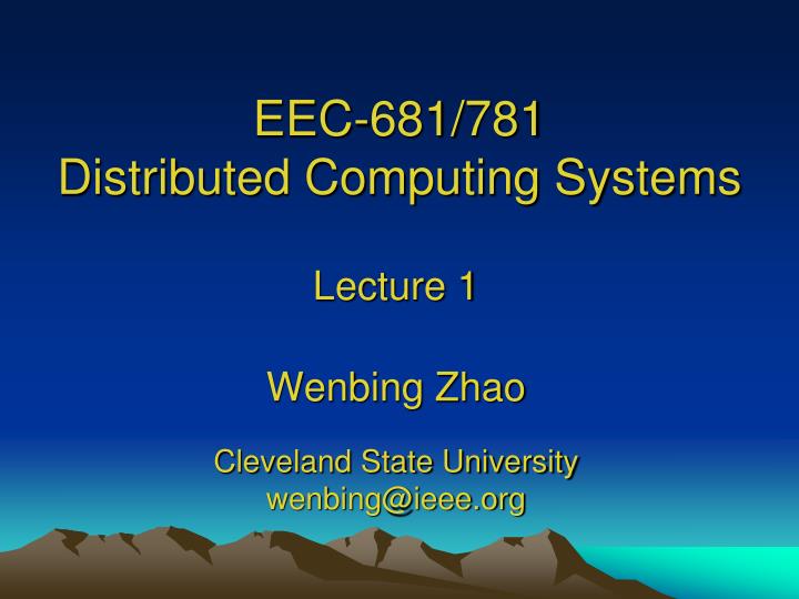 eec 681 781 distributed computing systems