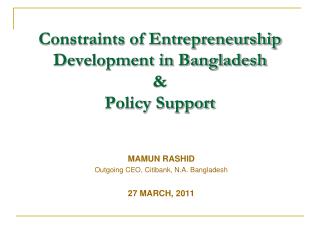 Constraints of Entrepreneurship Development in Bangladesh &amp; Policy Support