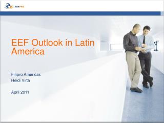 EEF Outlook in Latin America