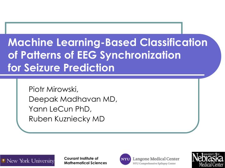 machine learning based classification of patterns of eeg synchronization for seizure prediction