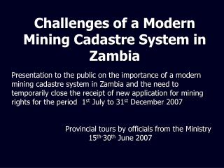 Challenges of a Modern Mining Cadastre System in Zambia