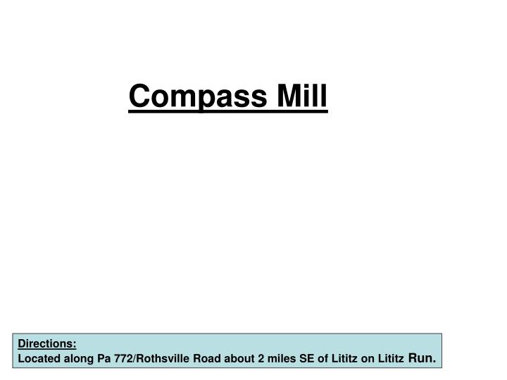 compass mill