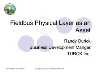 Fieldbus Physical Layer as an Asset