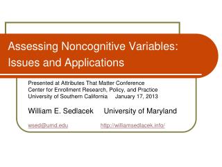 Assessing Noncognitive Variables: Issues and Applications