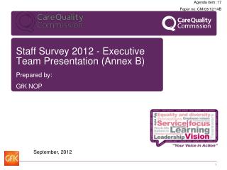 Staff Survey 2012 - Executive Team Presentation (Annex B)