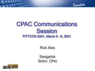 CPAC Communications Session PITTCON 2001, March 5 - 8, 2001