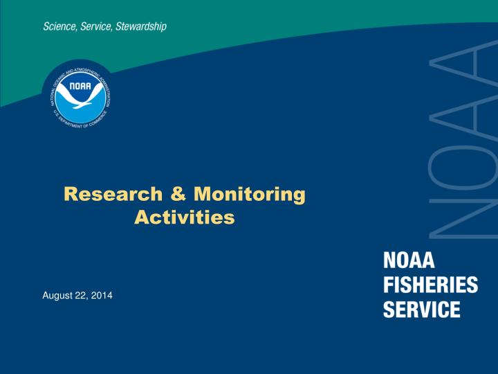 research monitoring activities