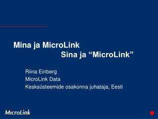 mina ja microlink sina ja microlink