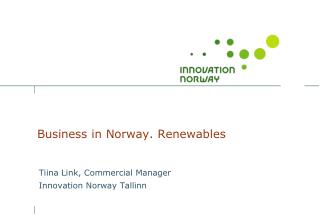 Business in Norway. Renewables