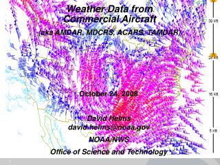 Weather Data from Commercial Aircraft (aka AMDAR, MDCRS, ACARS. TAMDAR)