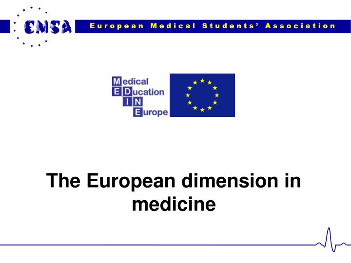 the european dimension in medicine