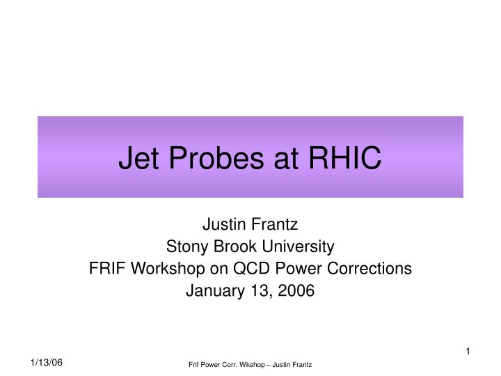 jet probes at rhic
