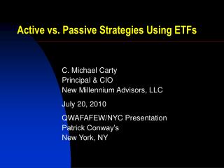 Active vs. Passive Strategies Using ETFs