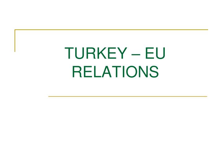 turkey eu relations