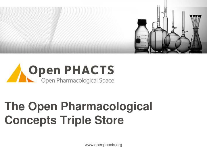 the open pharmacological concepts triple store