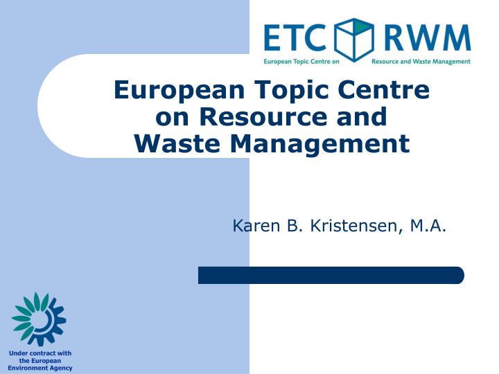 european topic centre on resource and waste management