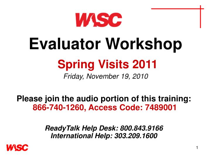 evaluator workshop spring visits 2011 friday november 19 2010