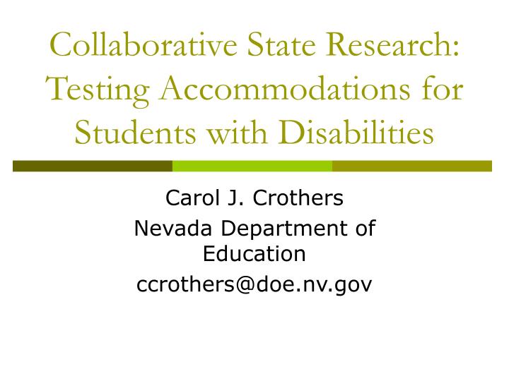 collaborative state research testing accommodations for students with disabilities