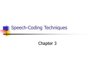 Speech-Coding Techniques